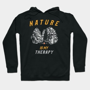 nature is my therapy Hoodie